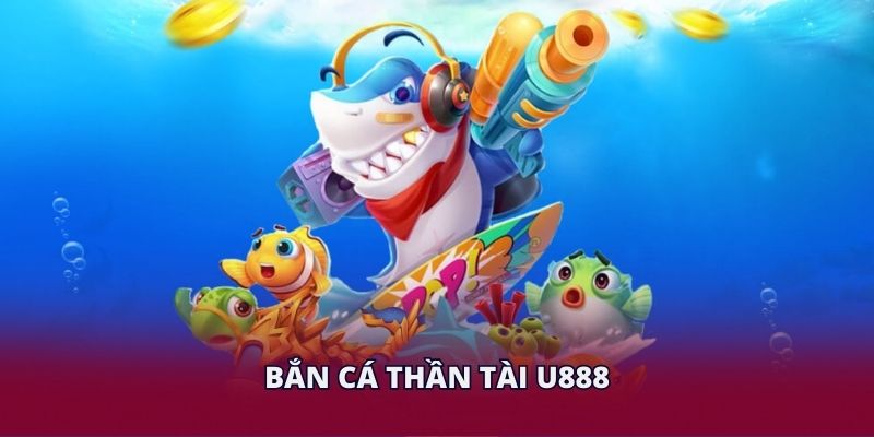 Bắn cá thần tài U888 mang đến trải nghiệm giải trí đẳng cấp với luật chơi rõ ràng, cách tham gia dễ hiểu, phù hợp cho mọi thành viên muốn tìm kiếm niềm vui.